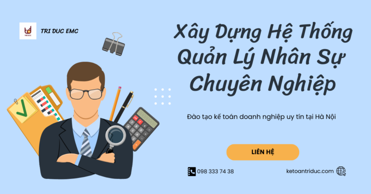 Xây dựng hệ thống quản lý nhân sự chuyên nghiệp
